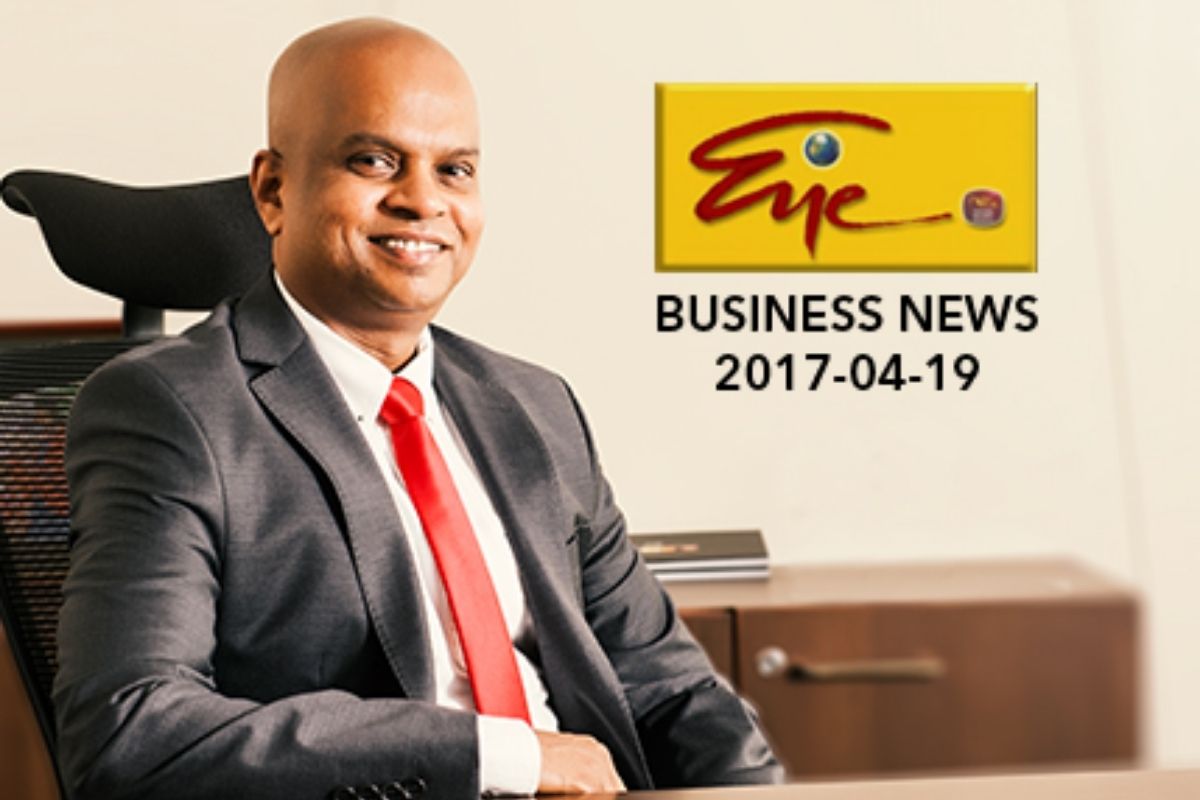 CHANNEL EYE- BUSINESS NEWS ON 2017-04-19